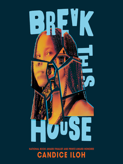 Title details for Break This House by Candice Iloh - Available